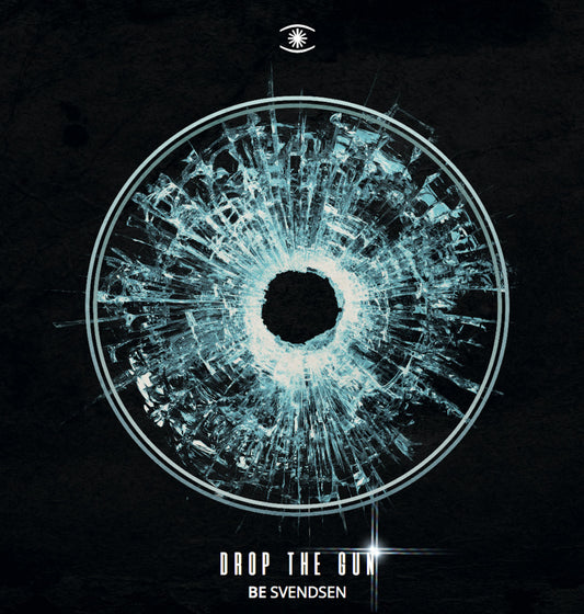Be Svendsen - Drop The Gun 12"