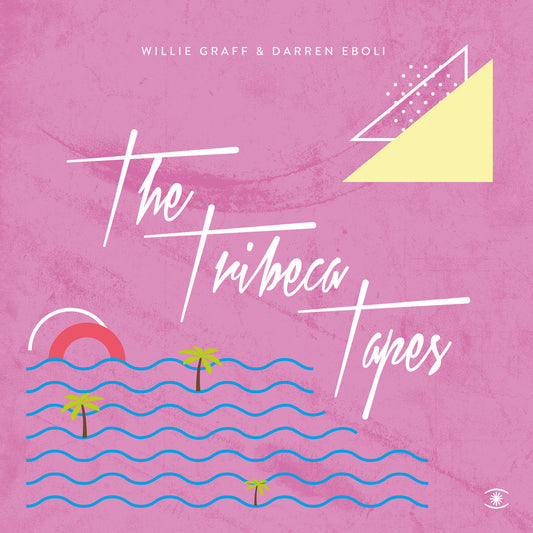 Willie Graff & Darren Eboli - The Tribeca Tapes LP