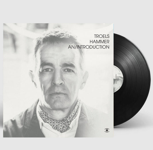 Troels Hammer - An Introduction - LP